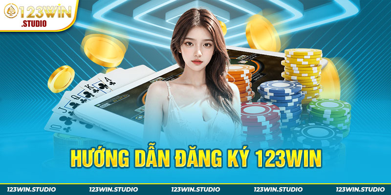 Hướng dẫn đăng ký 123WIN cho newbie cực đơn giản