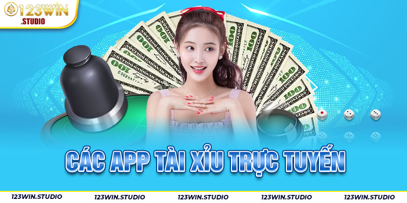 Các app tài xỉu trực tuyến 