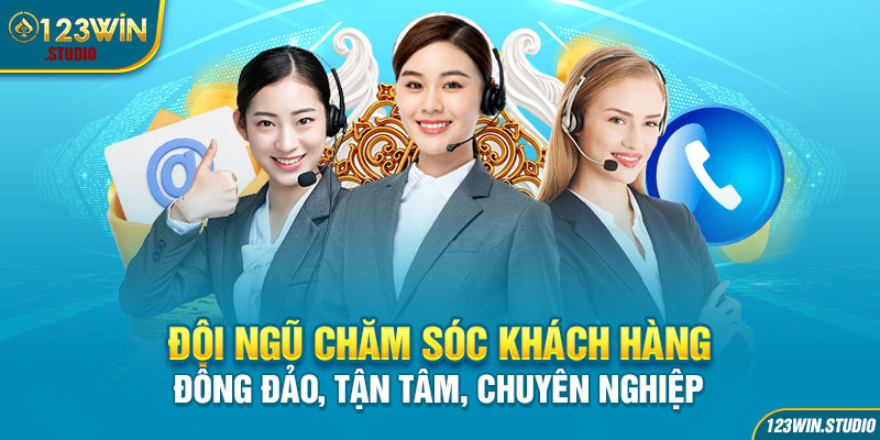 Đội ngũ chăm sóc khách hàng đông đảo, tận tâm, chuyên nghiệp